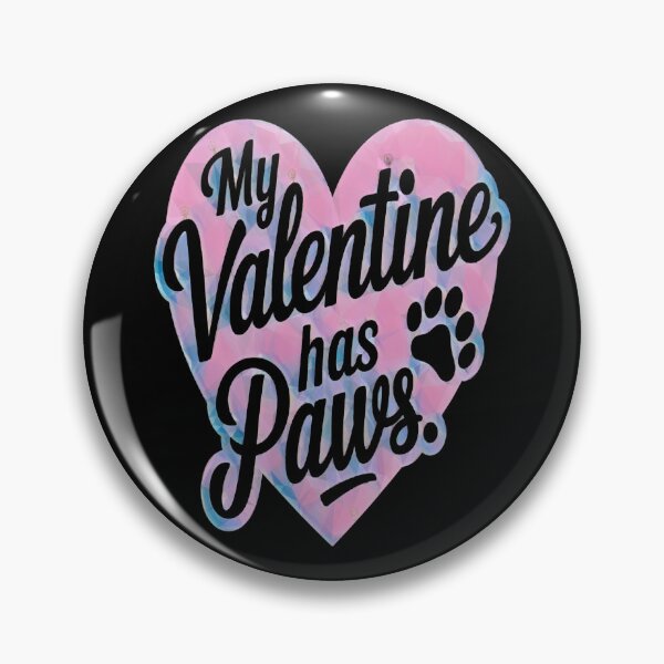 Item preview, my valentine has paws funny  designed and sold by creativerooney.