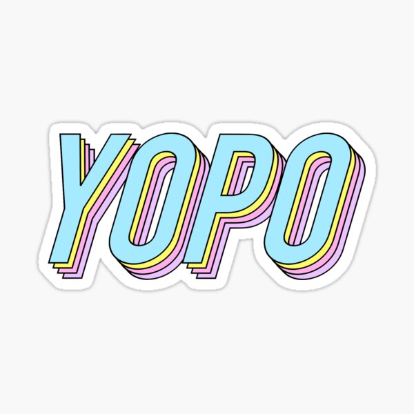 You Only Peak Once Sticker