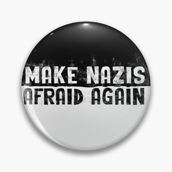 Item preview, Make Nazis Afraid Again designed and sold by dweebdraws.