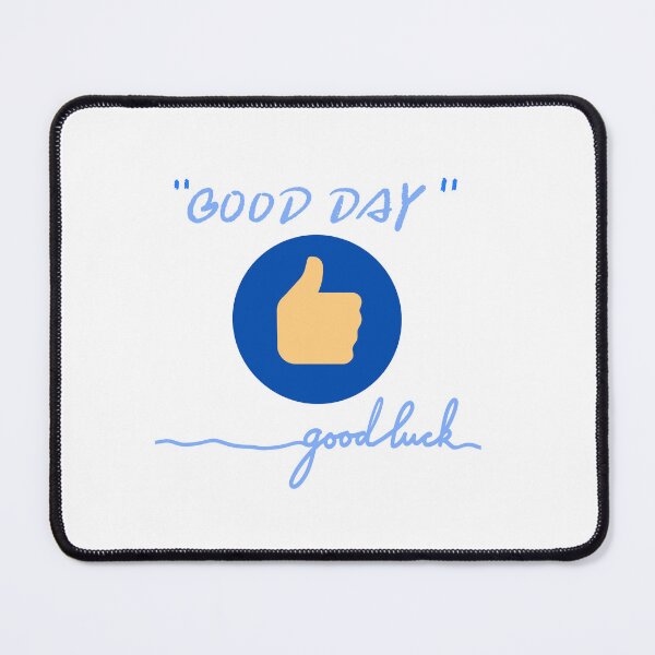 Item preview, Good day,good luck designed and sold by arokya53.