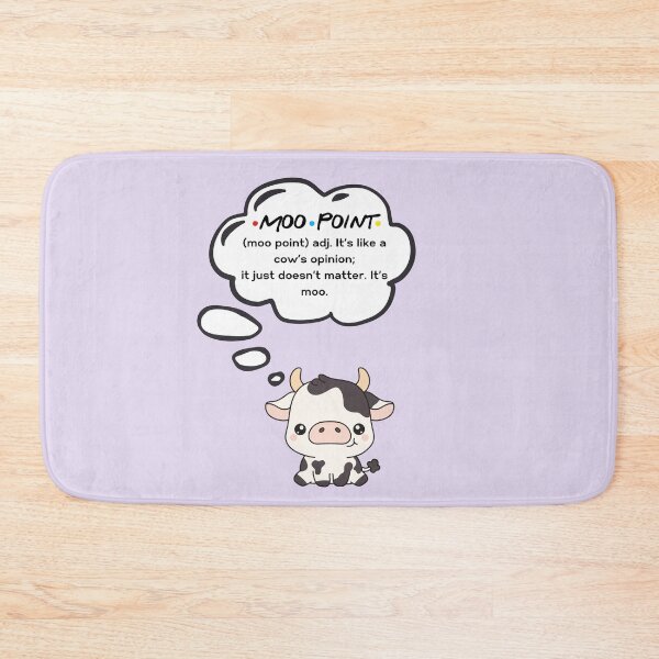 Item preview, Moo Point designed and sold by Fanverse Merchandise.