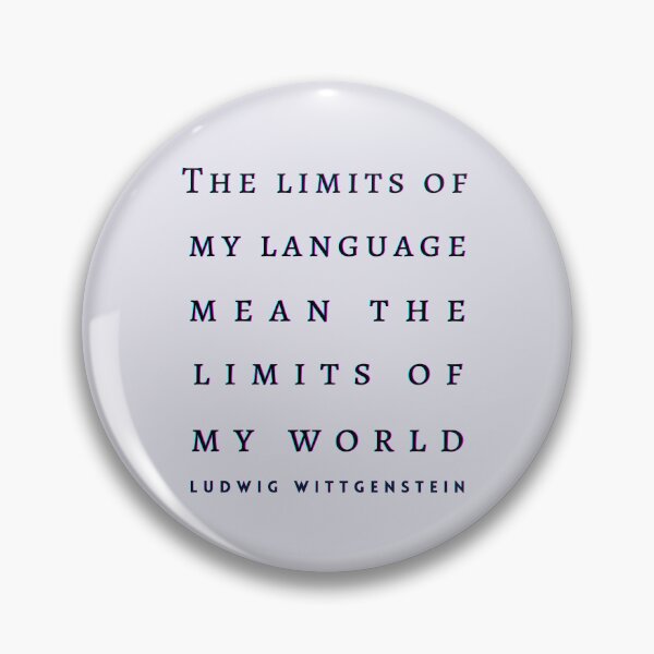 Item preview, Copy of Ludwig Wittgenstein quote: The limits of my language mean the limits of my world. designed and sold by artbleed.