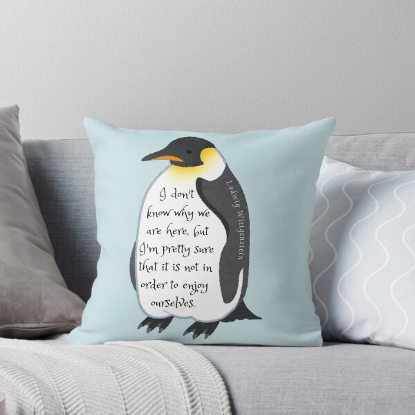 Item preview, Ludwig Wittgenstein quote: I don't know why we are here, but I'm pretty sure that it is not in order to enjoy ourselves. designed and sold by artbleed.