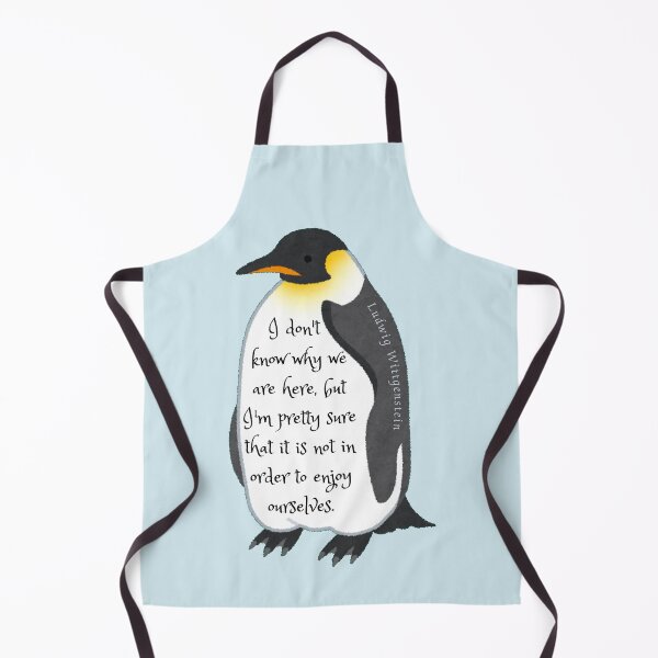 Item preview, Ludwig Wittgenstein quote: I don't know why we are here, but I'm pretty sure that it is not in order to enjoy ourselves. designed and sold by artbleed.