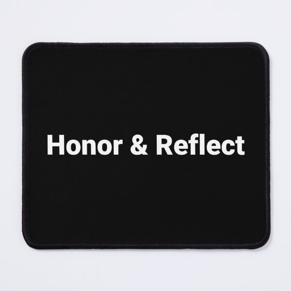 Item preview, Honor & Reflect designed and sold by Text-based T-Shirts and Gifts.