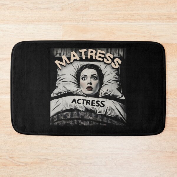 Item preview, Mattress Actress designed and sold by Flirt-Teez.
