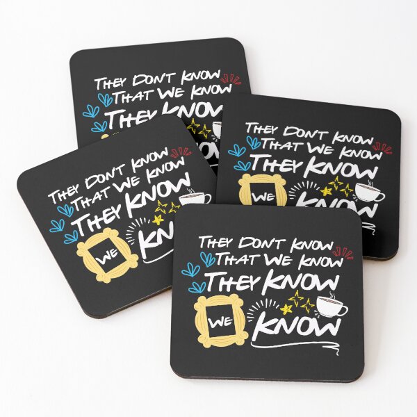Item preview, They Don't Know That We Know They Know We Know designed and sold by Fanverse Merchandise.