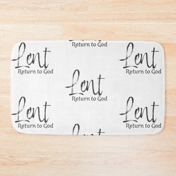 Item preview, Lent Return To God – Christian Lent Season Typography designed and sold by CrossCrafted.