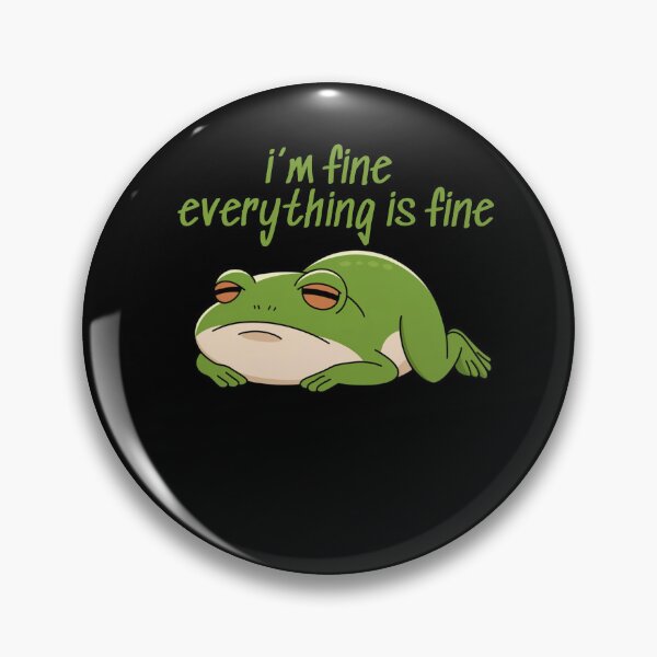 Item preview, Frog Lovers,  Cute Frog , Im fine, Everything is fine, Nope, not today, Introvert gift, Work balance, Slow life designed and sold by KolorellaS.