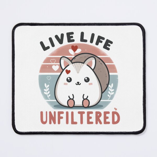 Item preview, Live Life Unfiltered designed and sold by Animal-Mania.
