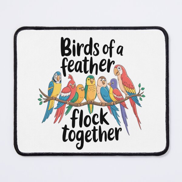 Item preview, Birds of a Feather Flock Together - Charming Bird-Themed Design designed and sold by Petpixy.