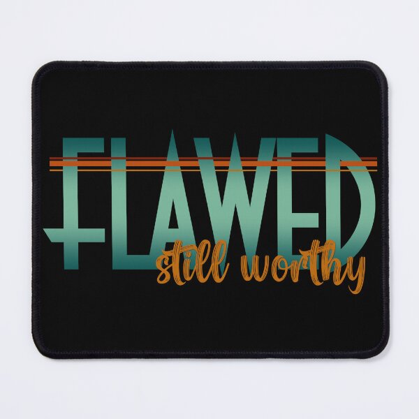 Item preview, Flawed but still worthy designed and sold by Lee's Place.