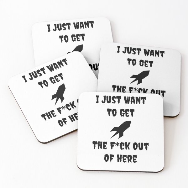 Item preview, I Just Want To Get The F*ch Out Of Here designed and sold by Fleetwood1994.