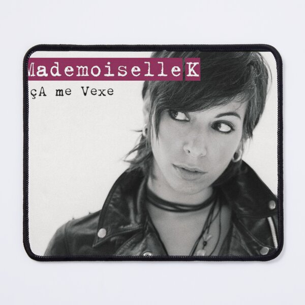 Item preview, Mademoiselle K - Ça me vexe album 2006 designed and sold by kelas2ebuhTM.