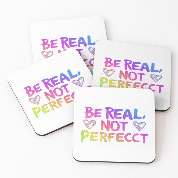 Item preview, Be Real Not Perfect designed and sold by RvinJo8.
