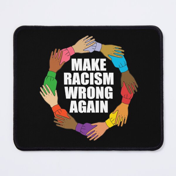 Item preview, Make Racism Wrong Again Design designed and sold by Jaudaux Designs.