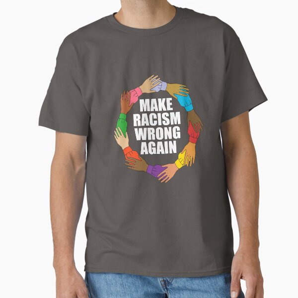 Item preview, Make Racism Wrong Again Design designed and sold by Jaudaux Designs.