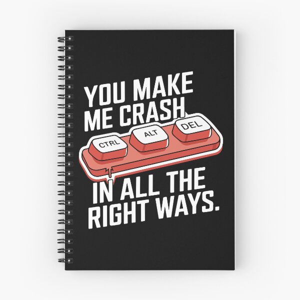 Item preview, You Make Me Crash in All the Right Ways. designed and sold by TrippyOutfitter.