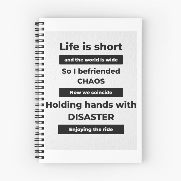 Item preview, Life is Short – Befriended Chaos – Holding Hands with Disaster Shirt designed and sold by FidgetThreadz.