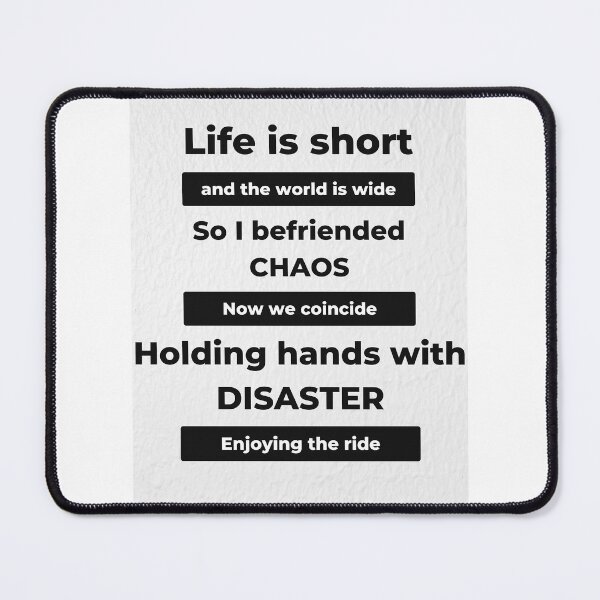 Item preview, Life is Short – Befriended Chaos – Holding Hands with Disaster Shirt designed and sold by ADHD Threadz.