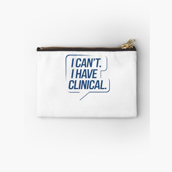 Item preview, I cant. I have clinical. Nursing School or Med School Student Text Message designed and sold by Mateusz Majcherek.