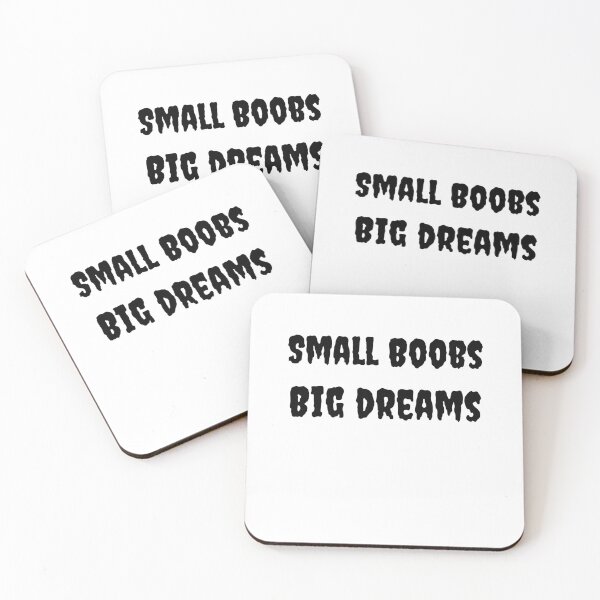 Item preview, Small Boobs Big Dreams designed and sold by Fleetwood1994.