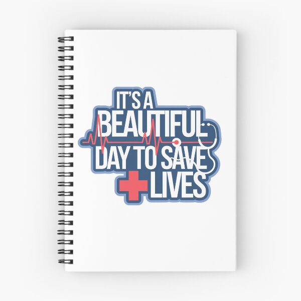 Item preview, It's a Beautiful Day to Save Lives designed and sold by Mateusz Majcherek.