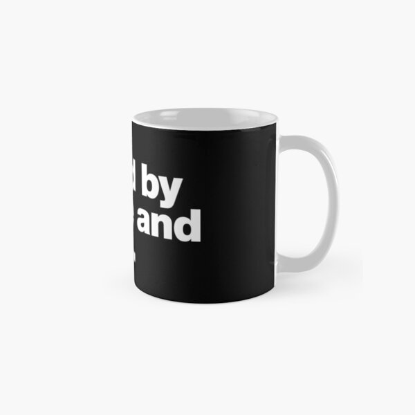 Fueled by coffee and chaos. Classic Mug