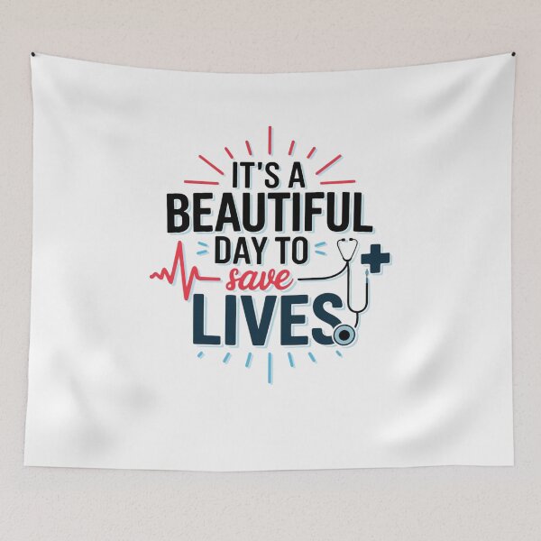 Item preview, It's a Beautiful Day to Save Lives designed and sold by Mateusz Majcherek.