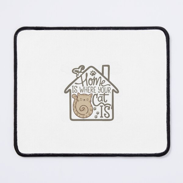 Item preview, Home is Where Your Cat Is designed and sold by Mateusz Majcherek.