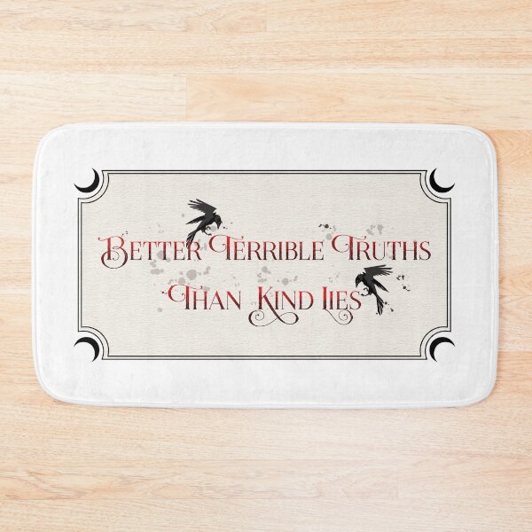 Item preview, Better terrible truth, than kind lies designed and sold by Aakanksha97.