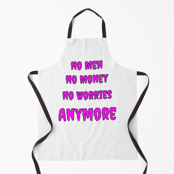 Item preview, No Men, No Money, No Worries Anymore designed and sold by Fleetwood1994.