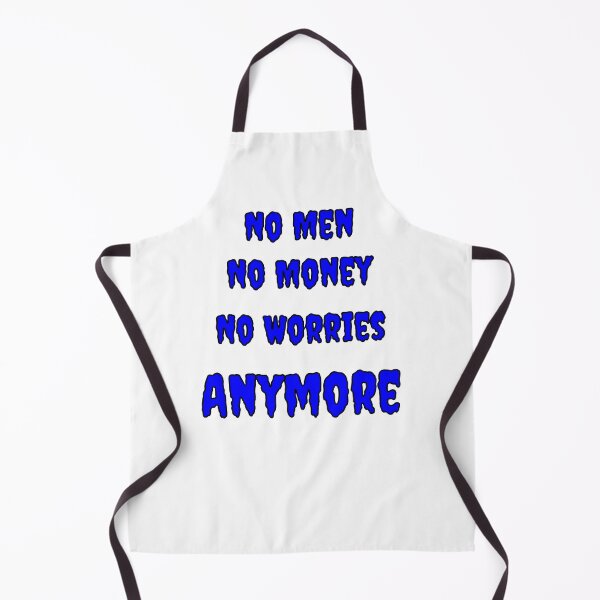 Item preview, No Men, No Money, No Worries Anymore designed and sold by Fleetwood1994.