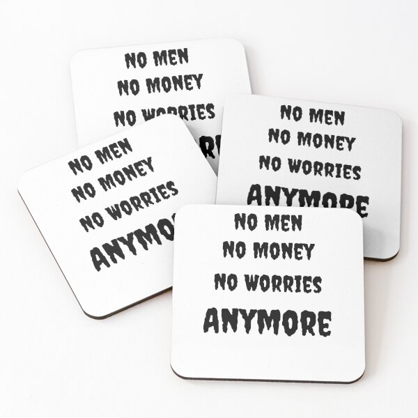 Item preview, No Men, No Money, No Worries Anymore designed and sold by Fleetwood1994.