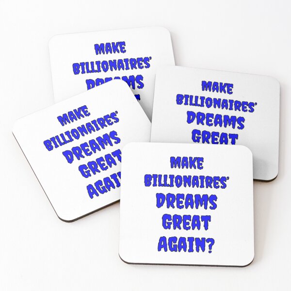 Item preview, Make Billionaires Dreams Great Again? designed and sold by Fleetwood1994.