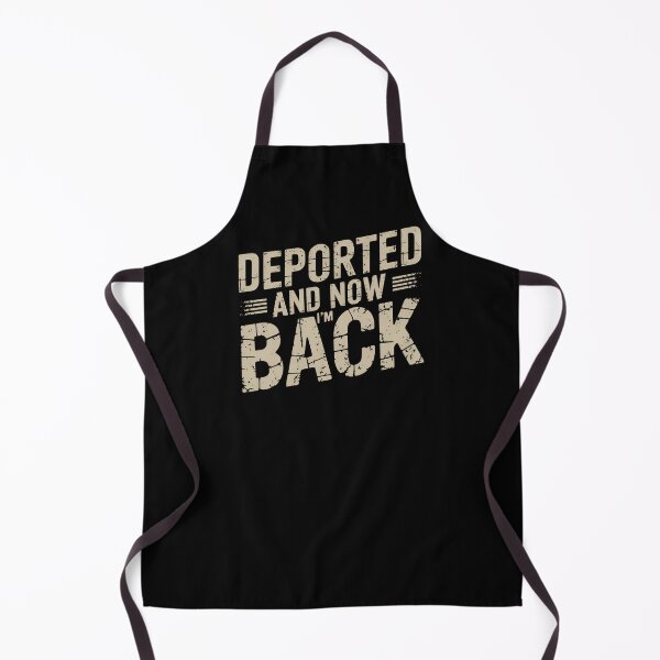 Item preview, Deported And Now I'm Back - This gift is perfect for immigrants, travelers, and anyone who takes pride in their resilience, determination, and triumphant return. designed and sold by ZyziowskyArt.