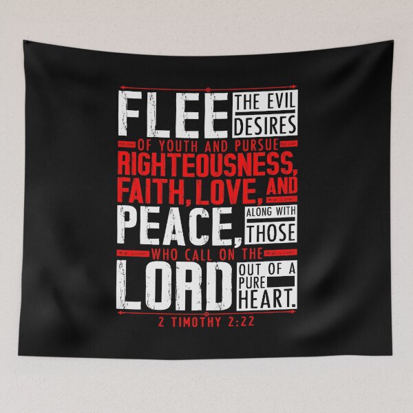 Item preview, 2 Timothy 2:22 Flee The Evil Desires Of Youth designed and sold by plushism.