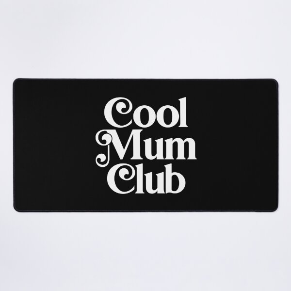 Item preview, Cool Mum Club designed and sold by PaulSDesign.