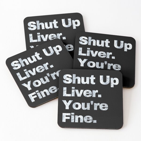 Item preview, Shut up Liver. You're fine. vintage. designed and sold by EunsooLee.