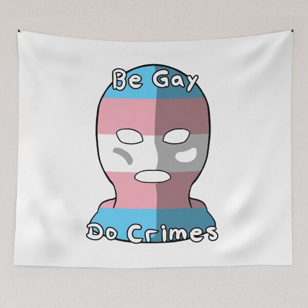 Item preview, Be Gay Do Crimes - Transgender Pride designed and sold by HMLaslowTTV.