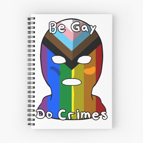 Item preview, Be Gay Do Crimes - Progressive Pride designed and sold by HMLaslowTTV.