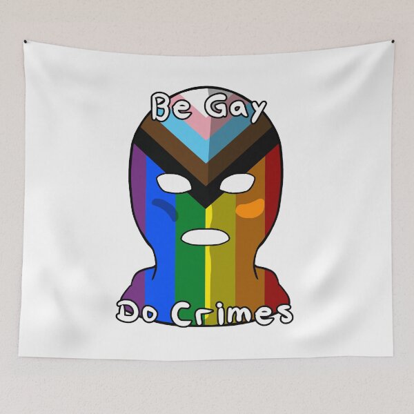 Item preview, Be Gay Do Crimes - Progressive Pride designed and sold by HMLaslowTTV.