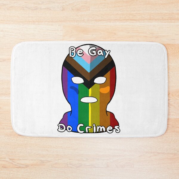 Item preview, Be Gay Do Crimes - Progressive Pride designed and sold by HMLaslowTTV.