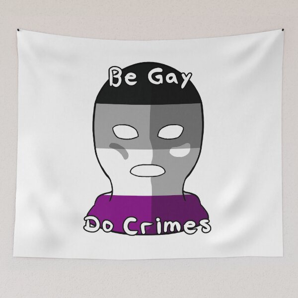 Item preview, Be Gay Do Crimes - Asexual Pride designed and sold by HMLaslowTTV.