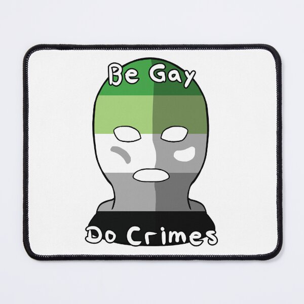 Item preview, Be Gay Do Crimes - Aromantic Pride designed and sold by HMLaslowTTV.