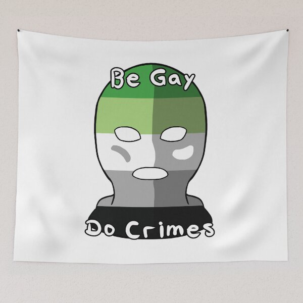 Item preview, Be Gay Do Crimes - Aromantic Pride designed and sold by HMLaslowTTV.