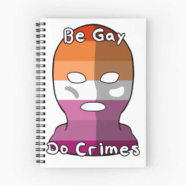 Item preview, Be Gay Do Crimes - Lesbian Pride designed and sold by HMLaslowTTV.