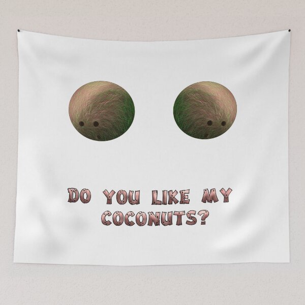 Item preview, Do you like my Coconuts? ?  designed and sold by Mic-Mac-Roni.