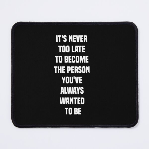 Item preview, It's never too late designed and sold by zeeshanahmad888.
