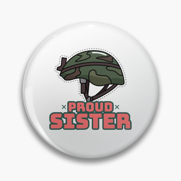 Item preview, Proud Army Sister  designed and sold by Soy-el-Soil.